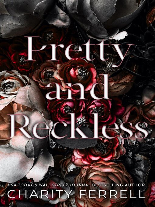 Title details for Pretty and Reckless by Charity Ferrell - Available